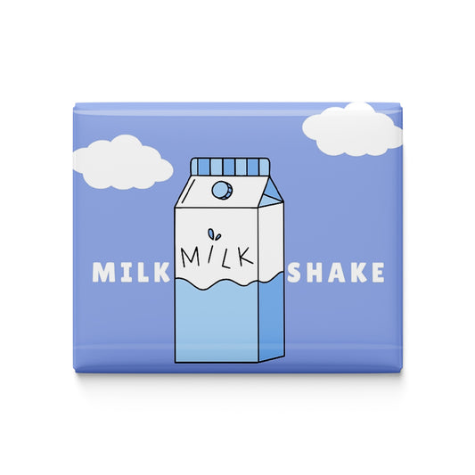 Shake the Milk Fridge Magnet