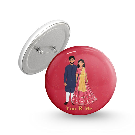 You and Me Pin-back Button Badge