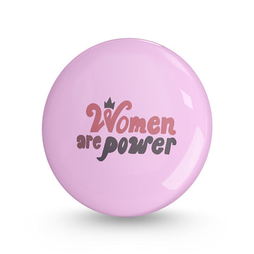 Women are Power Pin-back Button Badge