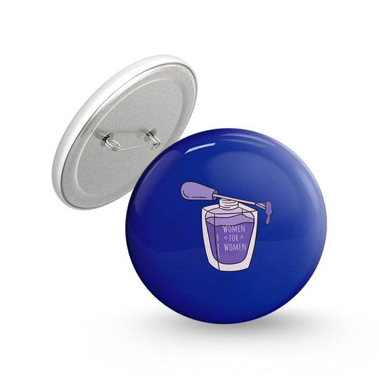 For Women Pin-back Button Badge