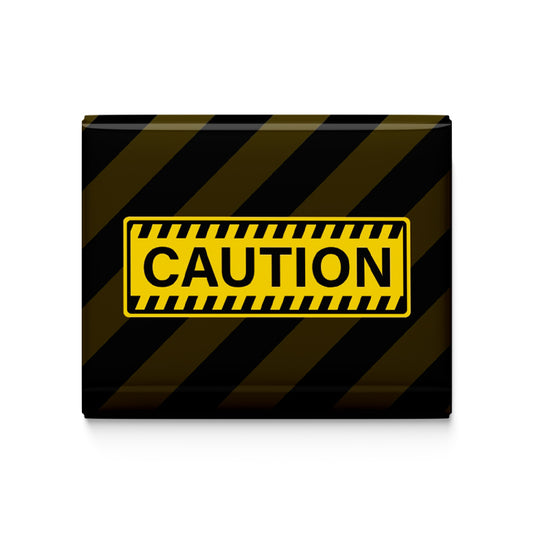 Caution Fridge Magnet