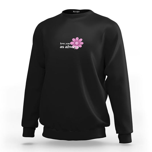 Constant Forever Women's Sweatshirt