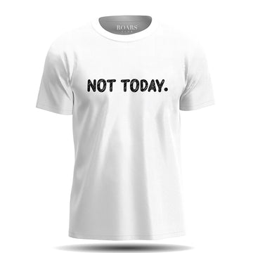 Not Today Unisex T-shirt